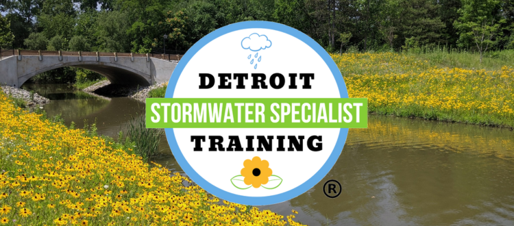 Image of garden with logo for Detroit Storm Water Specialist Training